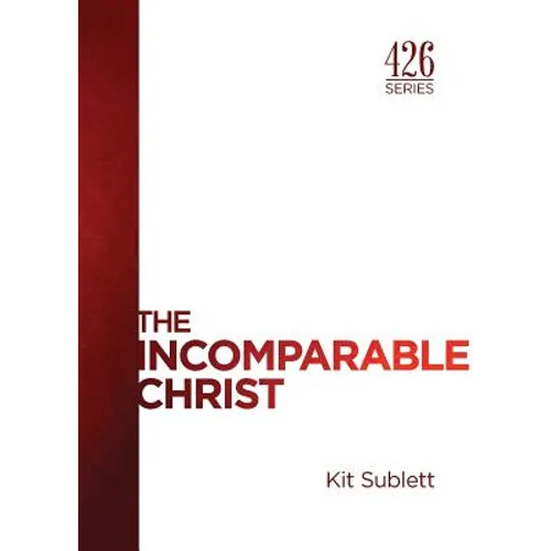 The Incomparable Christ
