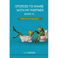 Stories to Share With My Partner Book 14