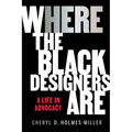 Here: Where the Black Designers Are