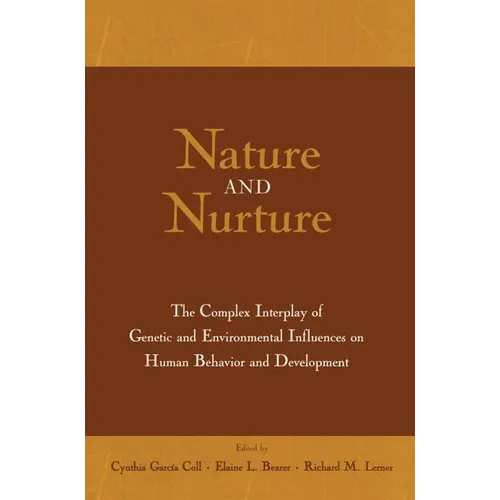 Nature and Nurture: The Complex Interplay of Genetic and Environmental Influences on Human Behavior and Development