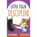 Little Tiger- Discipline