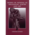 Modes of Viewing in Hellenistic Poetry and Art