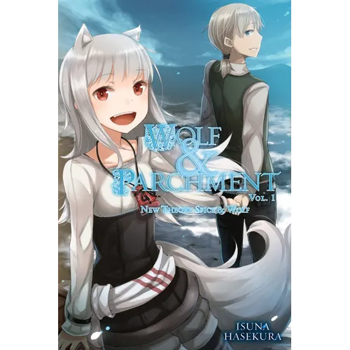 Wolf & Parchment: New Theory Spice & Wolf, Vol. 1 (Light Novel)