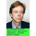 My Glorious Defeats: Hacktivist, Narcissist, Anonymous: A Memoir