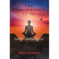 The Philosopher's Stone: Seeds of A Conscious Harvest