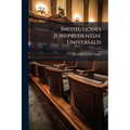 Institutiones Jurisprudentiae Universalis