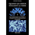 Quand les dieux foulaient la terre I: Les Chroniques du Ğírkù à l'épreuve de la mythologie comparée