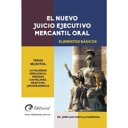 El Nuevo Juicio Ejecutivo Mercantil Oral