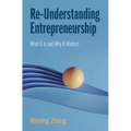 Re-Understanding Entrepreneurship