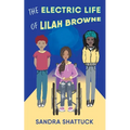 The Electric Life of Lilah Browne