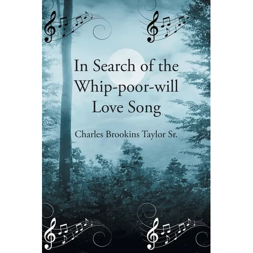 In Search of the Whip-poor-will Love Song