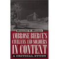 Ambrose Bierce's Civilians and Soldiers in Context: A Critical Study