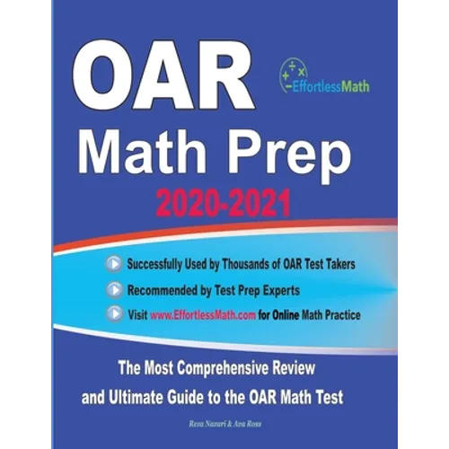 OAR Math Prep 2020-2021: The Most Comprehensive Review and Ultimate Guide to the OAR Math Test
