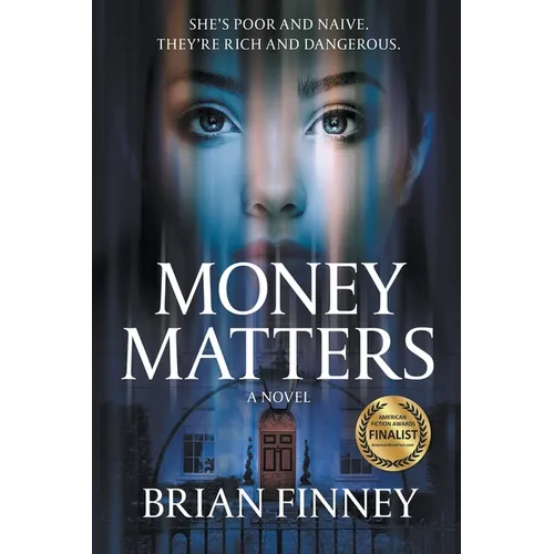 Money Matters A Novel