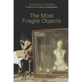 The Most Fragile Objects