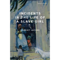 Incidents in the Life of a Slave Girl