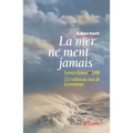 La mer ne ment jamais
