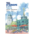 Val d'Europe: A City Vision