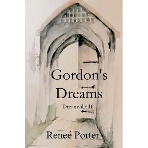 Gordon's Dreams