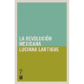 La Revolución Mexicana