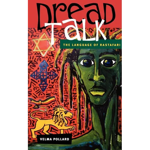 Dread Talk: The Language of Rastafari