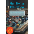 Gamifying Education - How to Engage and Motivate Students Through Games
