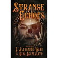 Strange Echoes