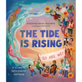 The Tide Is Rising, So Are We!: A Climate Movement Anthem