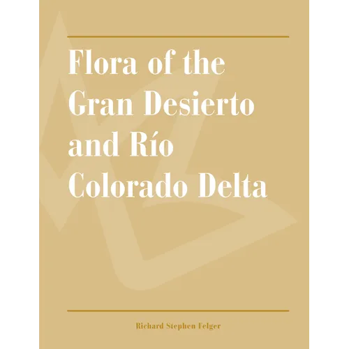 Flora of the Gran Desierto and Río Colorado Delta