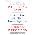 Where Law Ends: Inside the Mueller Investigation