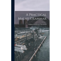A Practical Malay Grammar