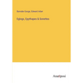 Eglogs, Epythapes & Sonettes