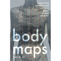 Body Maps: Improvising Meridians and Nerves in Global Chinese Medicine