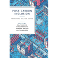Post-Carbon Inclusion: Transitions Built on Justice
