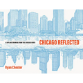 Chicago Reflected: A Skyline Drawing from the Chicago River