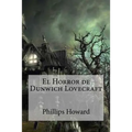 El Horror de Dunwich Lovecraft