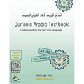 Qur'anic Arabic Textbook: Understanding the Qur'anic language