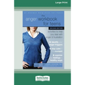 The Anger Workbook for Teens: Activities to Help You Deal with Anger and Frustration (16pt Large Print Edition)