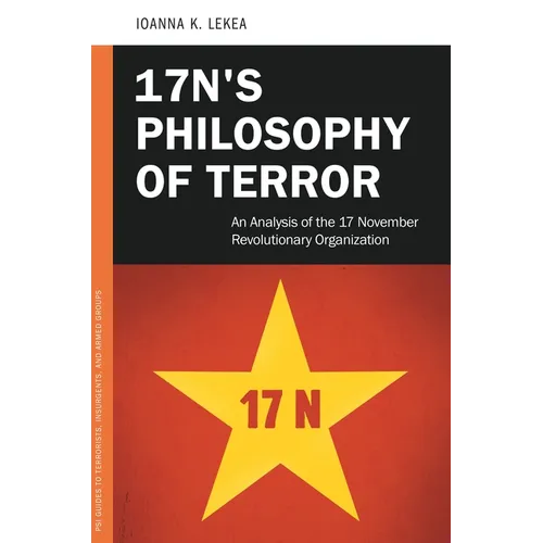 17N's Philosophy of Terror: An Analysis of the 17 November Revolutionary Organization