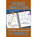 Doing What It Takes: The Online Entrepreneur's Playbook