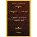 Shakespeare And Montaigne: An Endeavour To Explain The Tendency Of 'Hamlet' From Allusions In Contemporary Works
