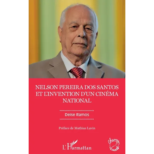 Nelson Pereira dos Santos et l'invention d'un cinéma national