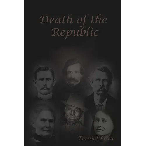 Death of the Republic: Jesse W. James and the Emperors new Clothes