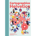 Cartographica Helvetica: A Young Explorer's Atlas of Switzerland