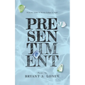 Presentiment