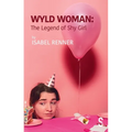Wyld Woman: The Legend of Shy Girl