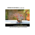 Words In Our Beak, Volume One