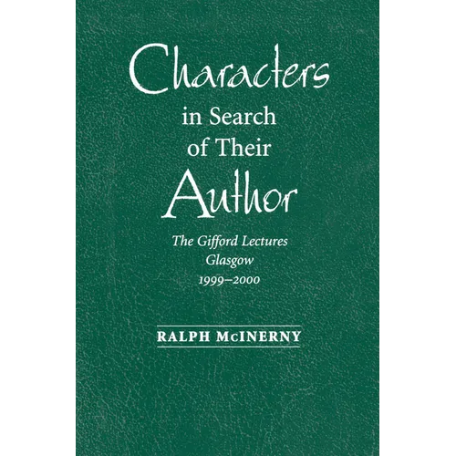Characters in Search of Their Author: The Gifford Lectures, 1999-2000