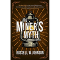 The Miner's Myth
