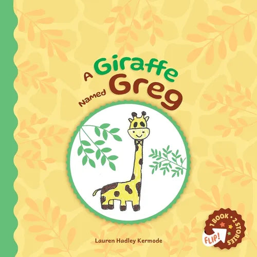 A Giraffe Named Greg and A Rabbit Named Bunny